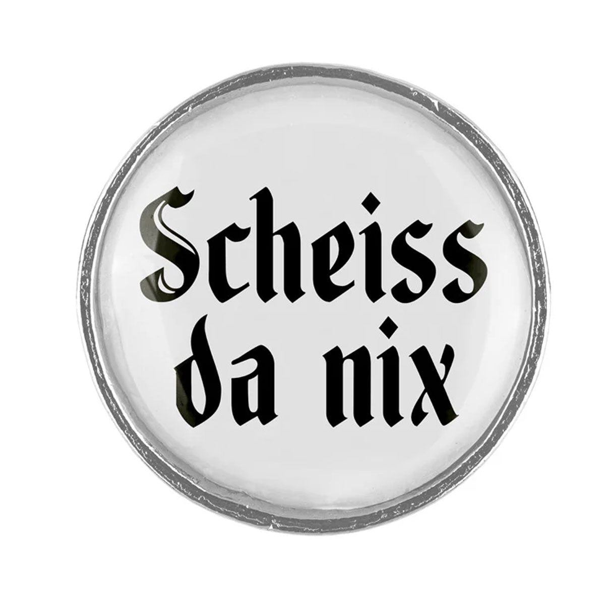 Gaudiknopf Anstecker Scheiss da nix - Datschi Trachten