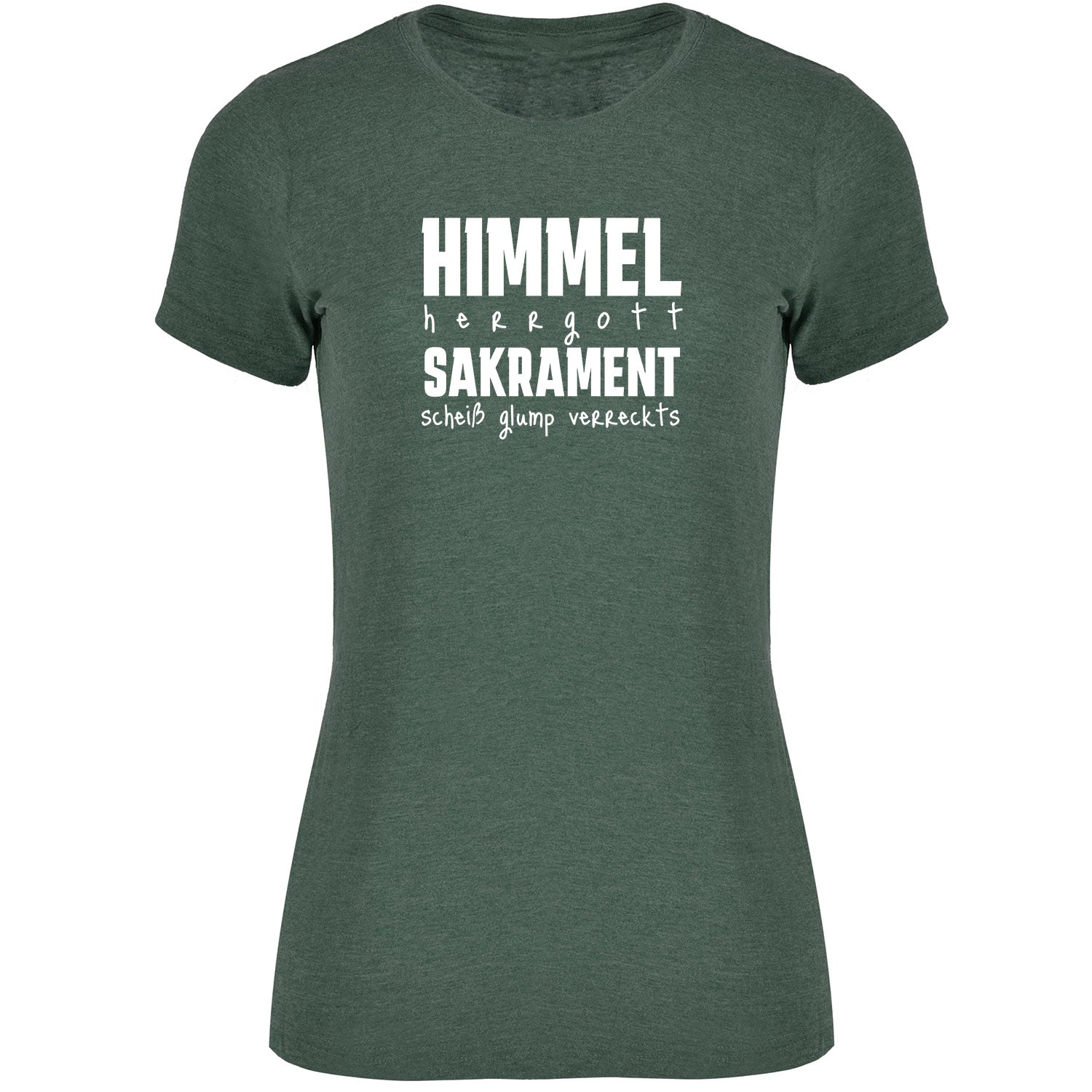 Himmel Herrgott Sakrament Damen T-shirt - Datschi Trachten