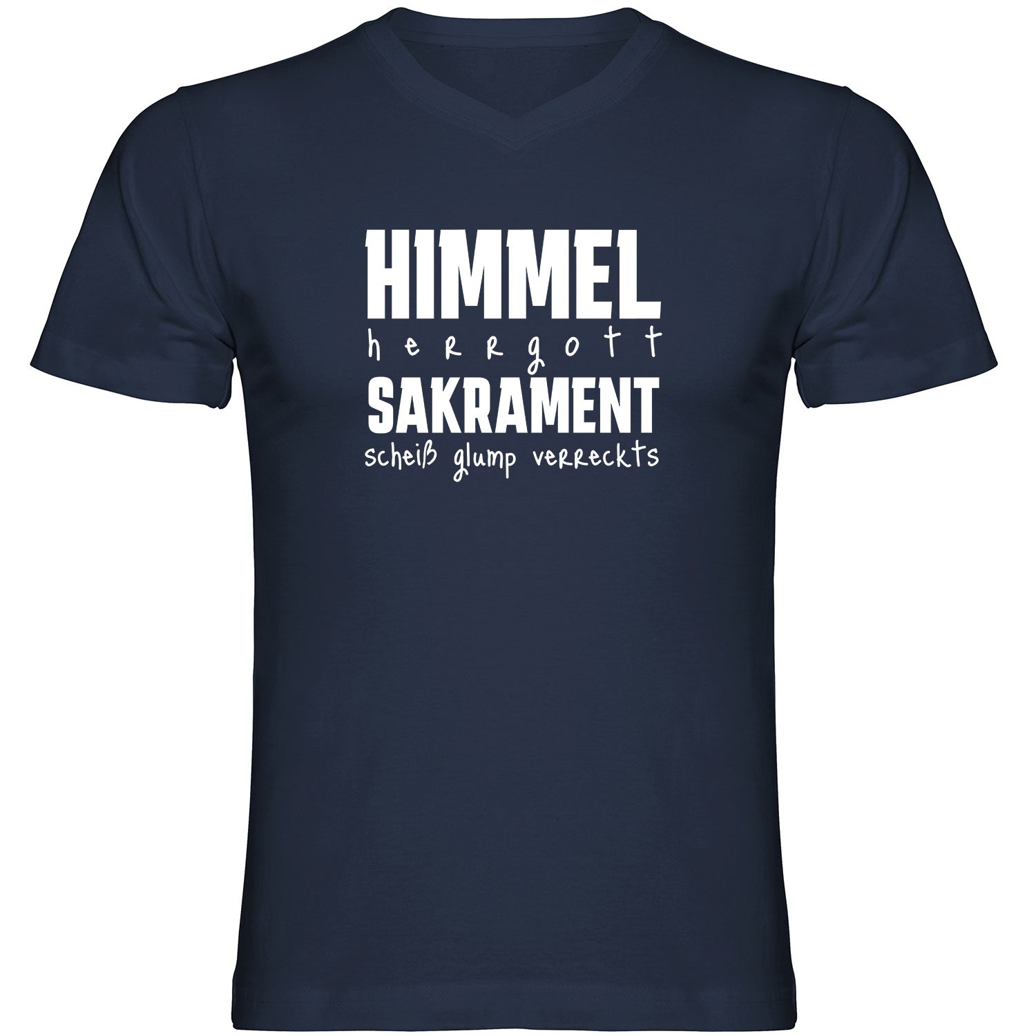 Himmel Herrgott Sakrament Herren Tshirt V-Ausschnitt - Datschi Trachten