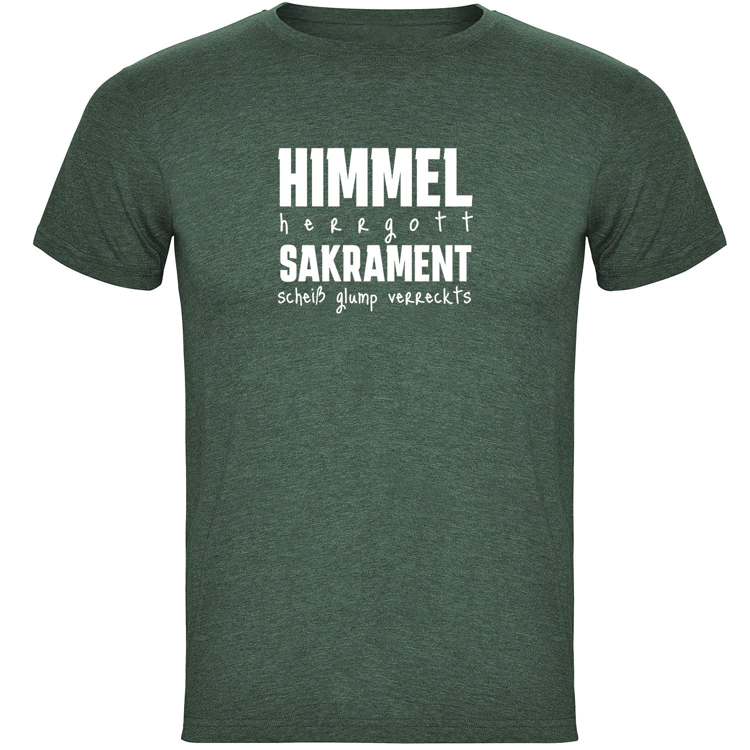 Himmel Herrgott Sakrament Herren T-shirt - Datschi Trachten