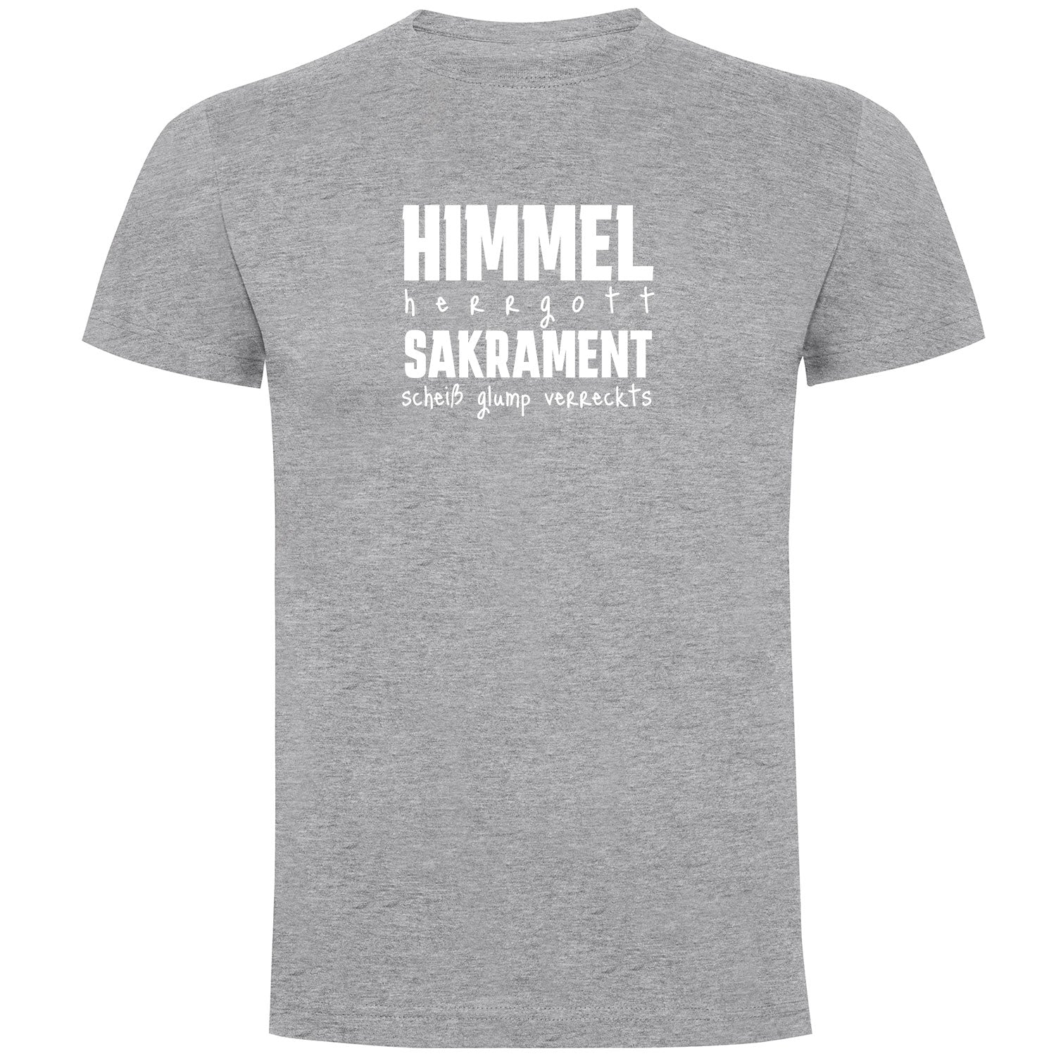 Himmel Herrgott Sakrament Herren T-shirt - Datschi Trachten