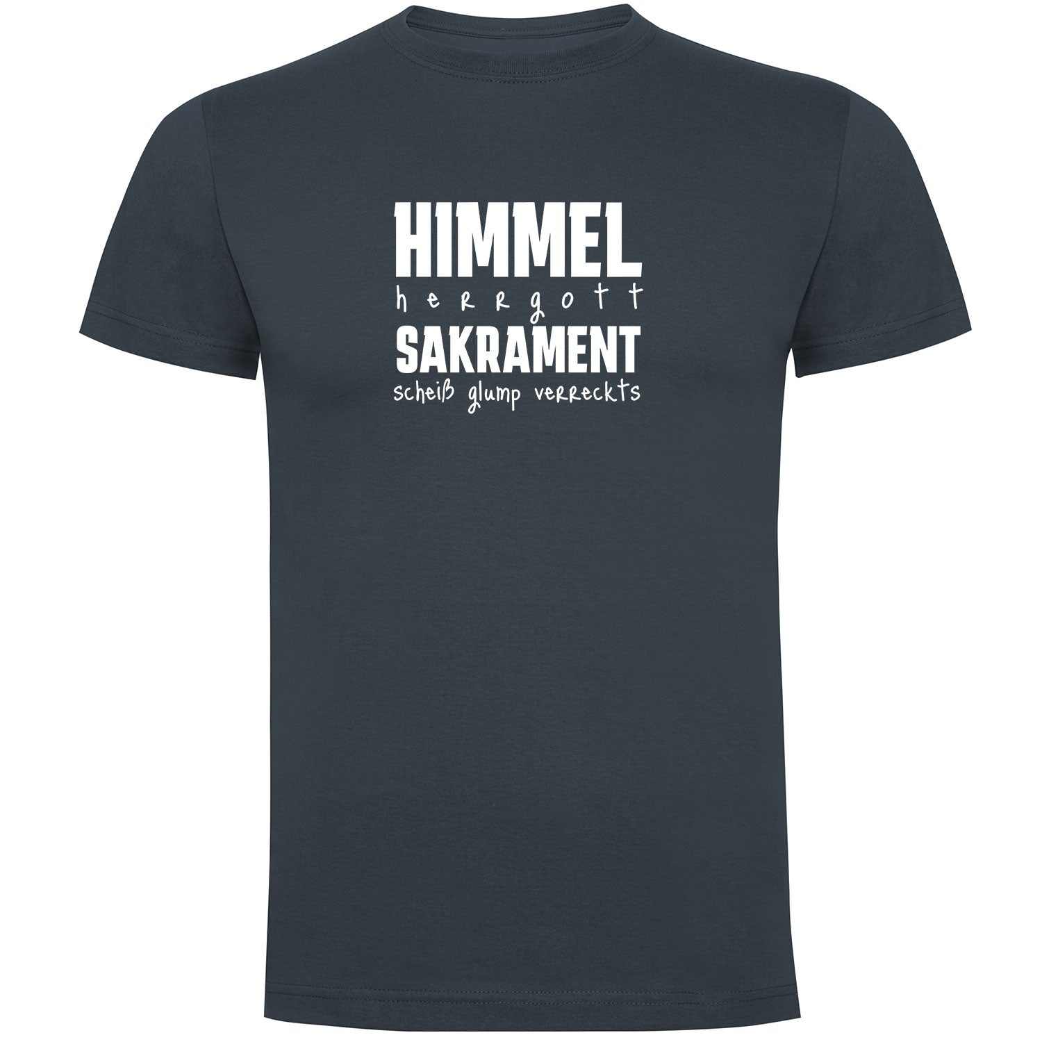 Himmel Herrgott Sakrament Herren T-shirt - Datschi Trachten