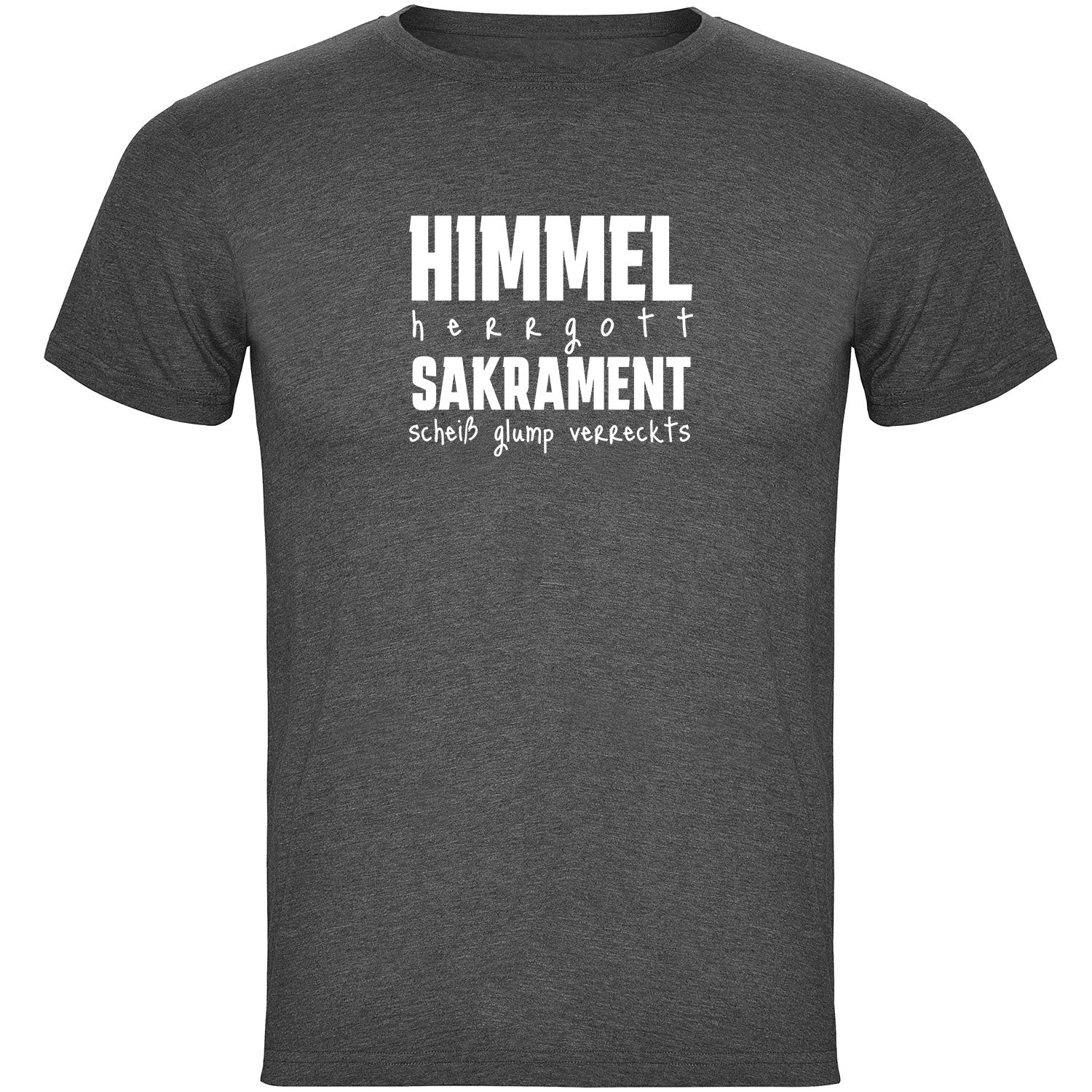 Himmel Herrgott Sakrament Herren T-shirt - Datschi Trachten