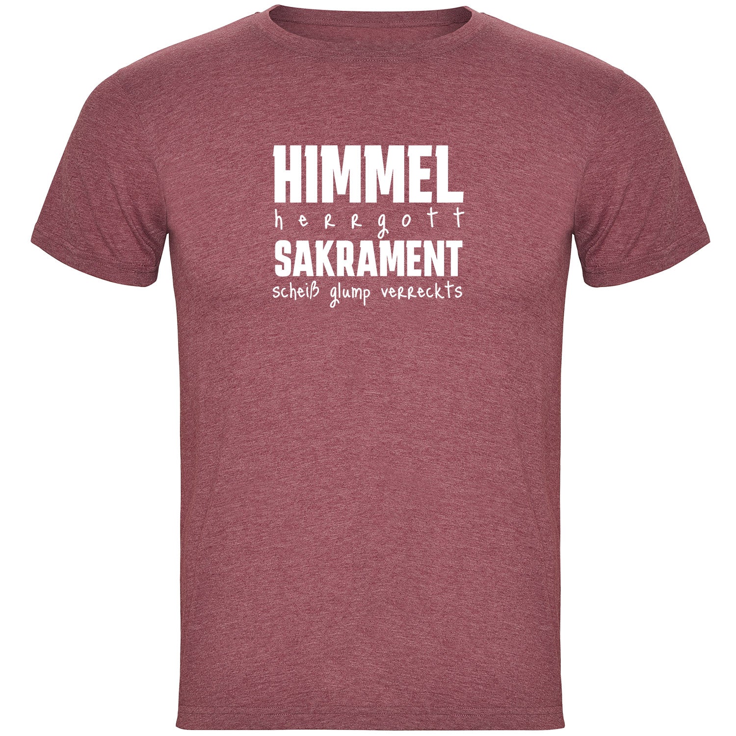 Himmel Herrgott Sakrament Herren T-shirt - Datschi Trachten
