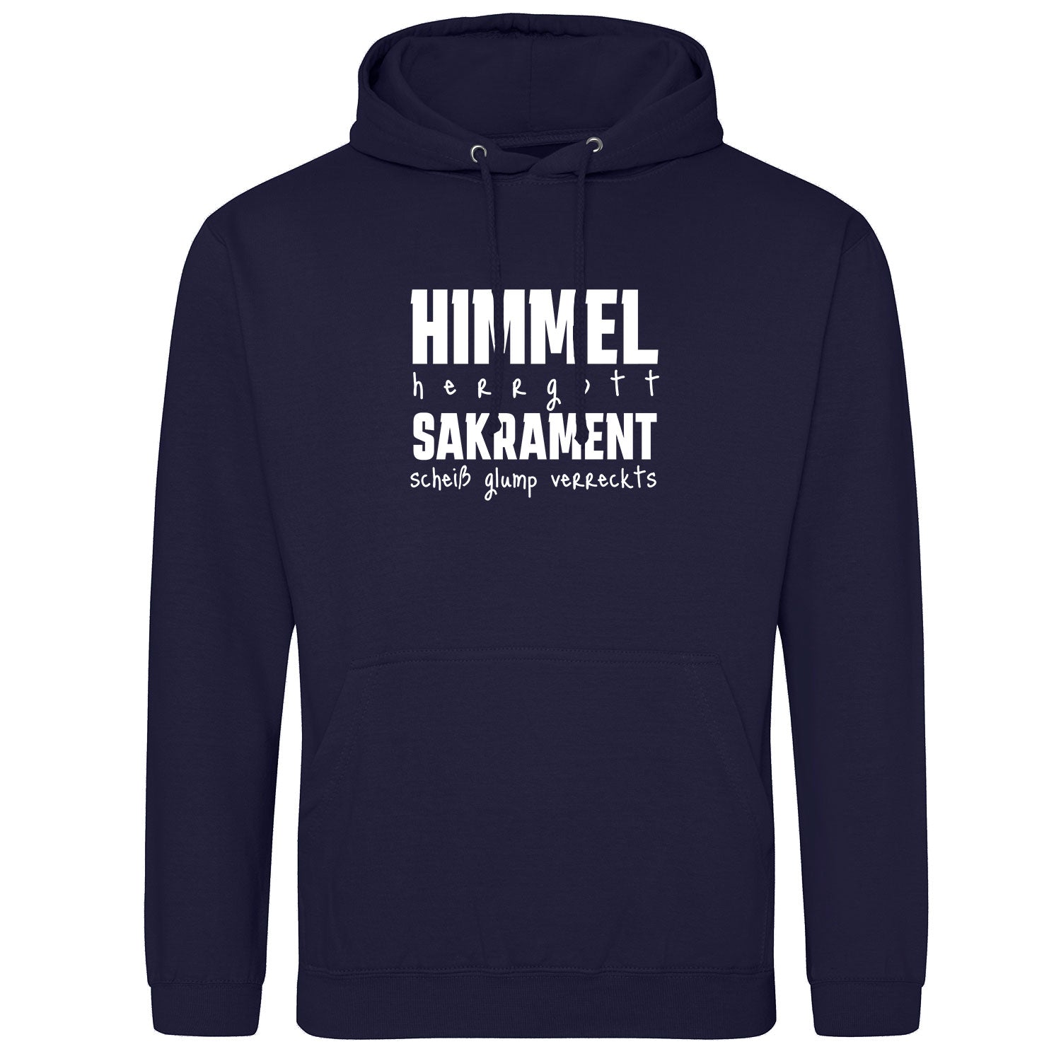 Himmel Herrgott Sakrament Hoodie - Datschi Trachten