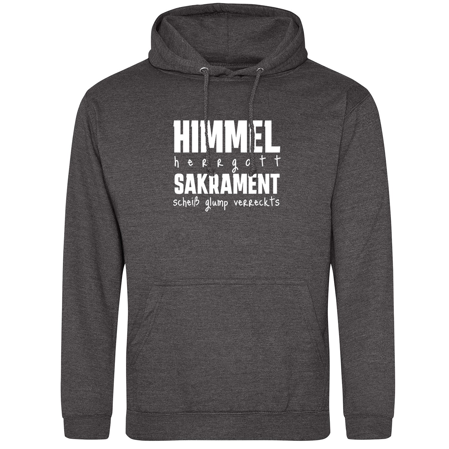 Himmel Herrgott Sakrament Hoodie - Datschi Trachten