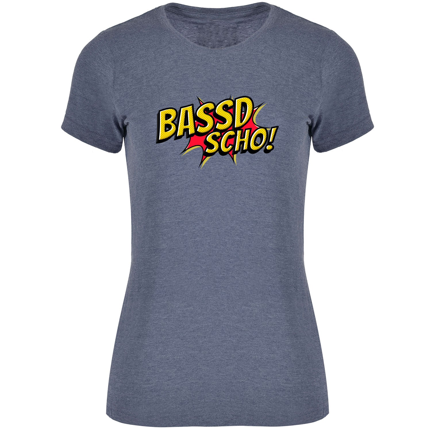 Bassd scho Damen Tshirt - Datschi Trachten