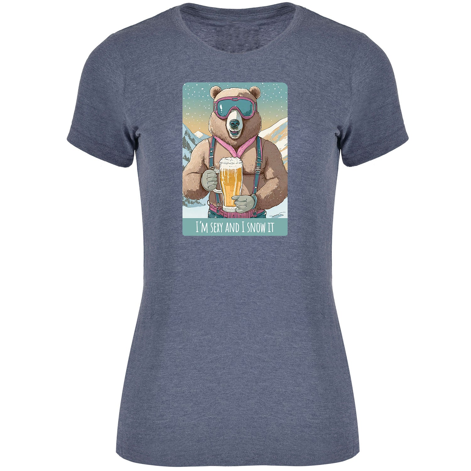 I´m sexy and I snow it Damen Tshirt - Datschi Trachten