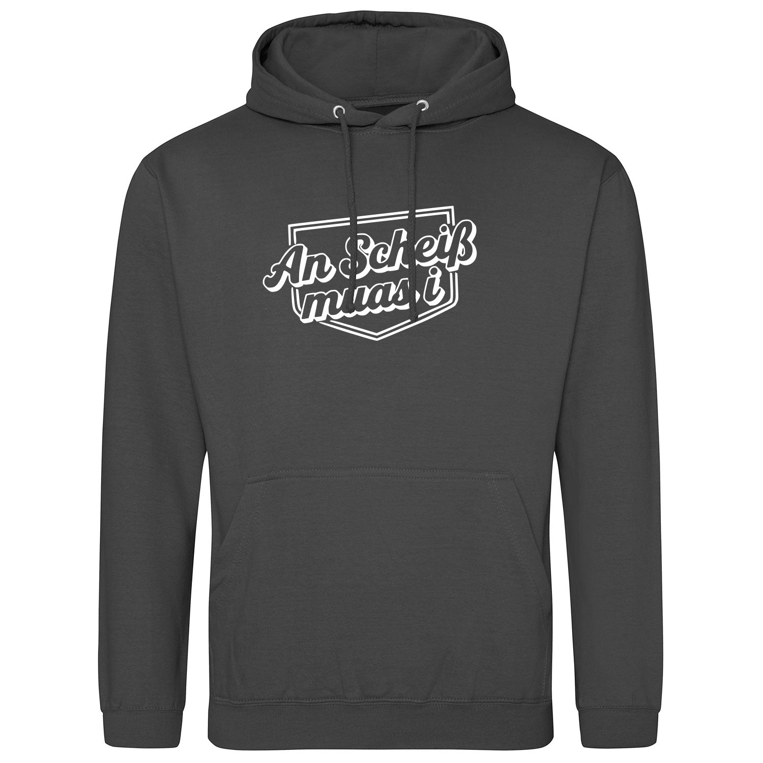 An Scheiß muas i Unisex Hoodie Bayerisch