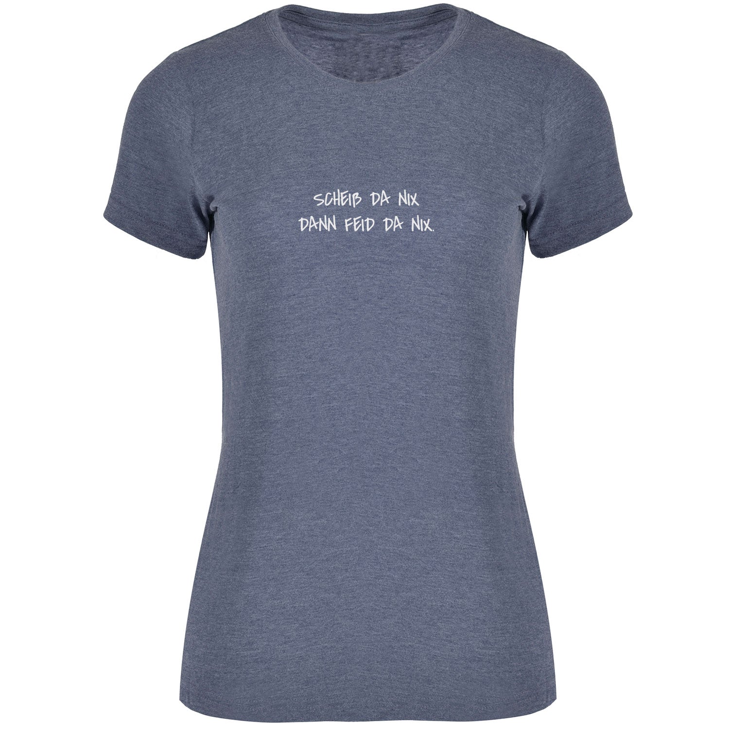 Scheiß da nix Damen T-shirt - Datschi Trachten