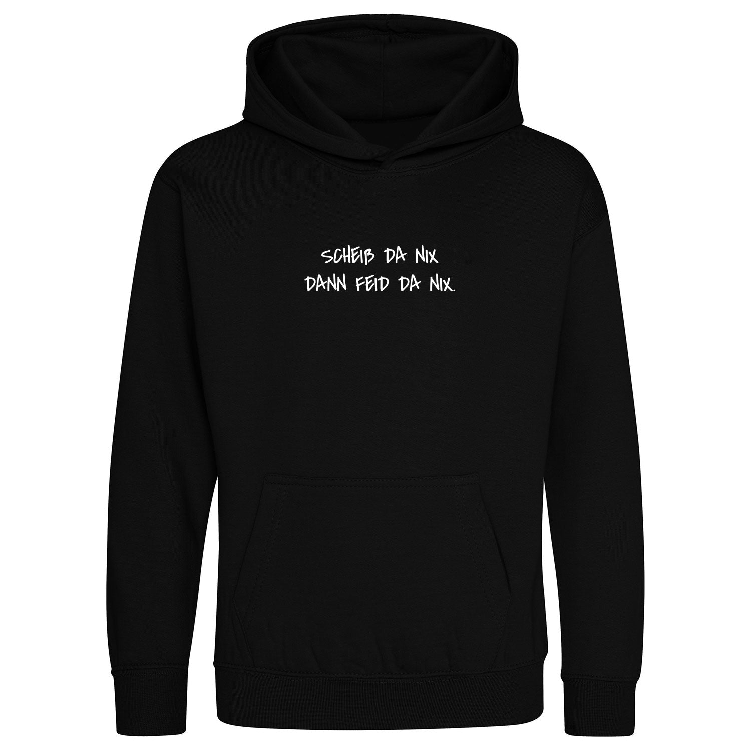 Scheiß da nix dann feid da nix Kinder Hoodie - Datschi Trachten